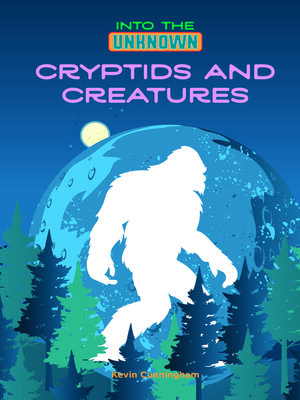cover image of Cryptids and Creatures